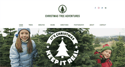 Desktop Screenshot of christmastreeadventures.com